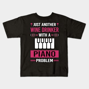 Wine Drinker Piano Pianist Kids T-Shirt